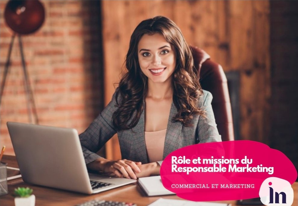 Rôle et missions du Responsable Marketing